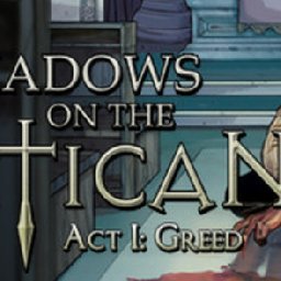 Shadows on the Vatican Act I Greed PC 18% OFF